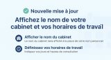 Professionnalisez votre profil : nom du cabinet + horaires désormais disponibles